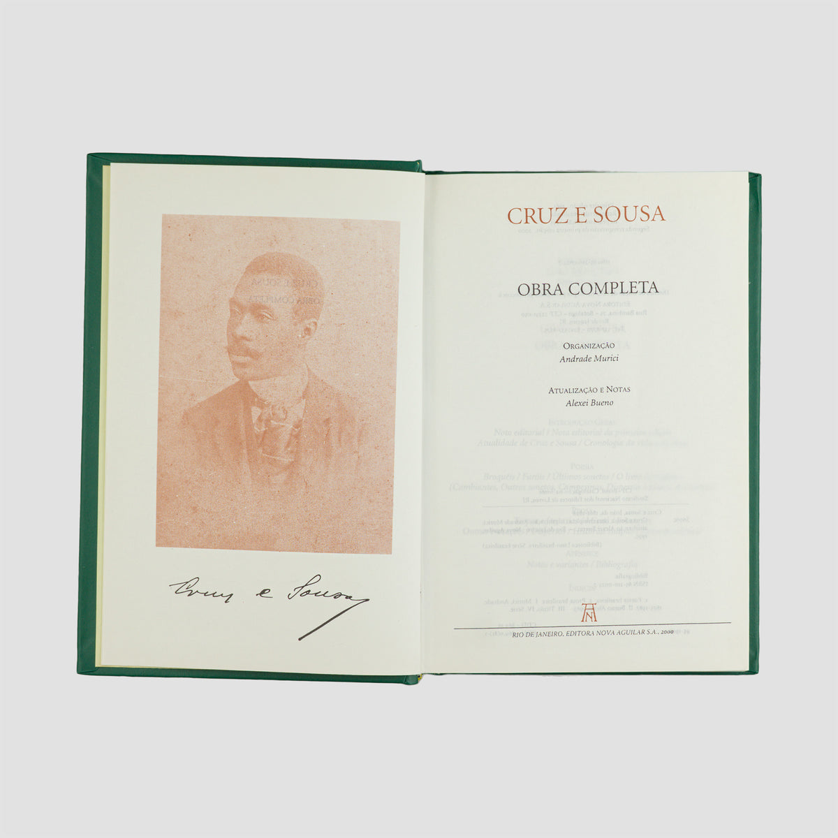 CRUZ E SOUSA, João da (1861–1898). Obra completa (Editora Nova Aguilar, Rio de Janeiro, 2000).