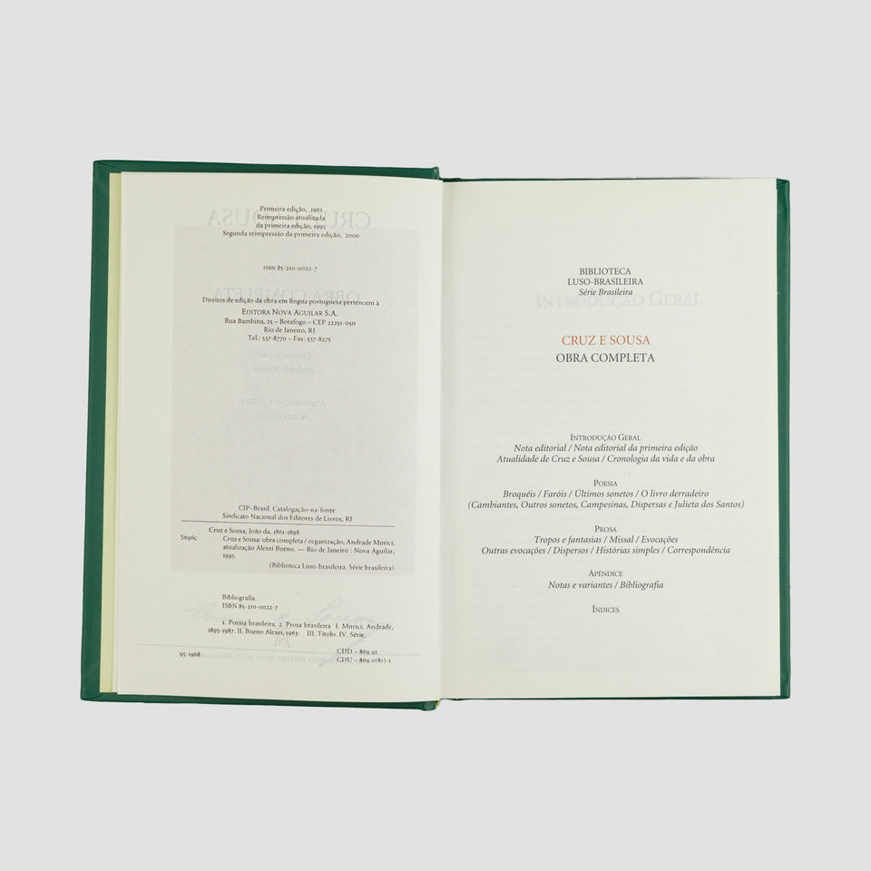 CRUZ E SOUSA, João da (1861–1898). Obra completa (Editora Nova Aguilar, Rio de Janeiro, 2000).