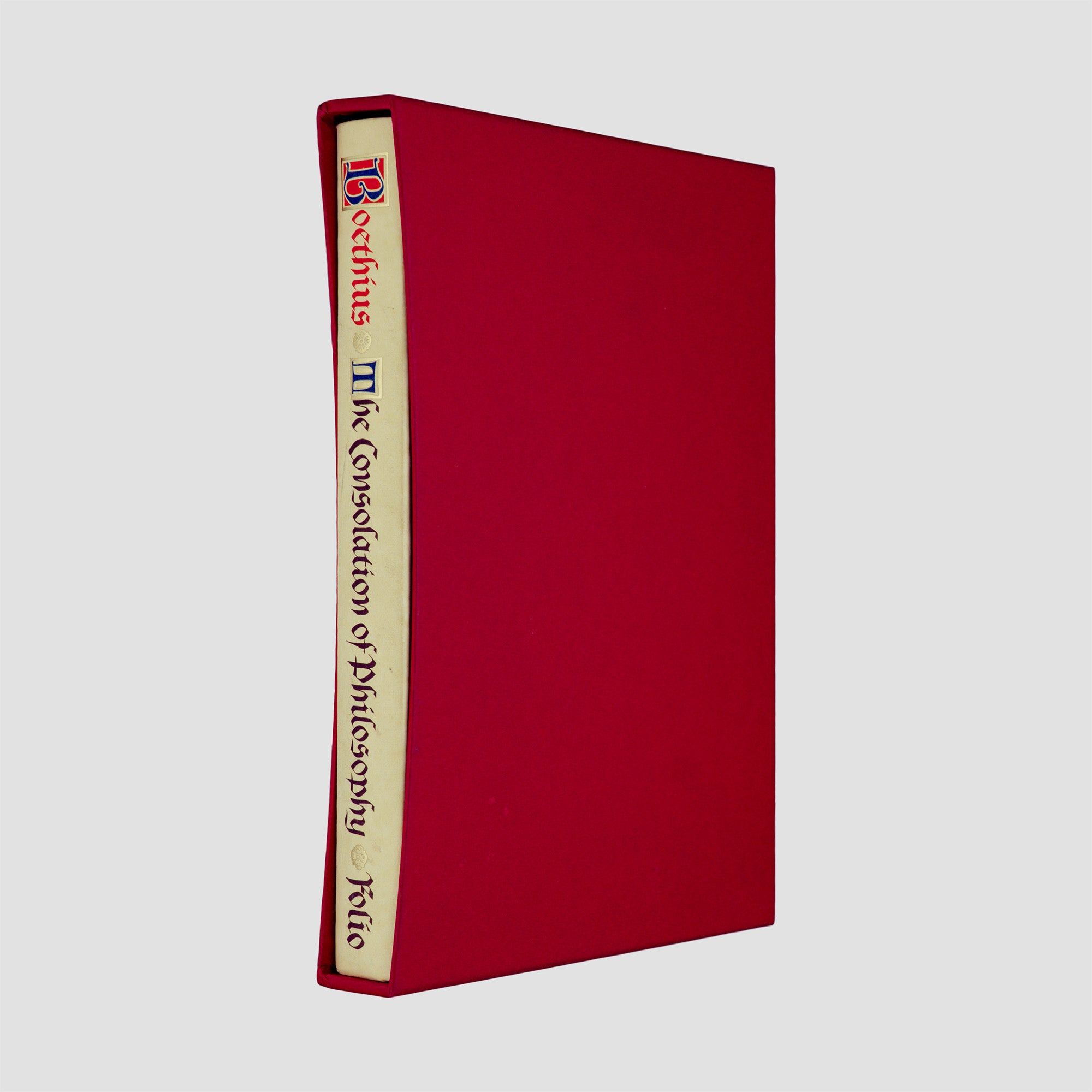 BOETHIUS, Anicius Manlius Severinus (c. 480–524). The Consolation of Philosophy (The Folio Society, London, 2000).