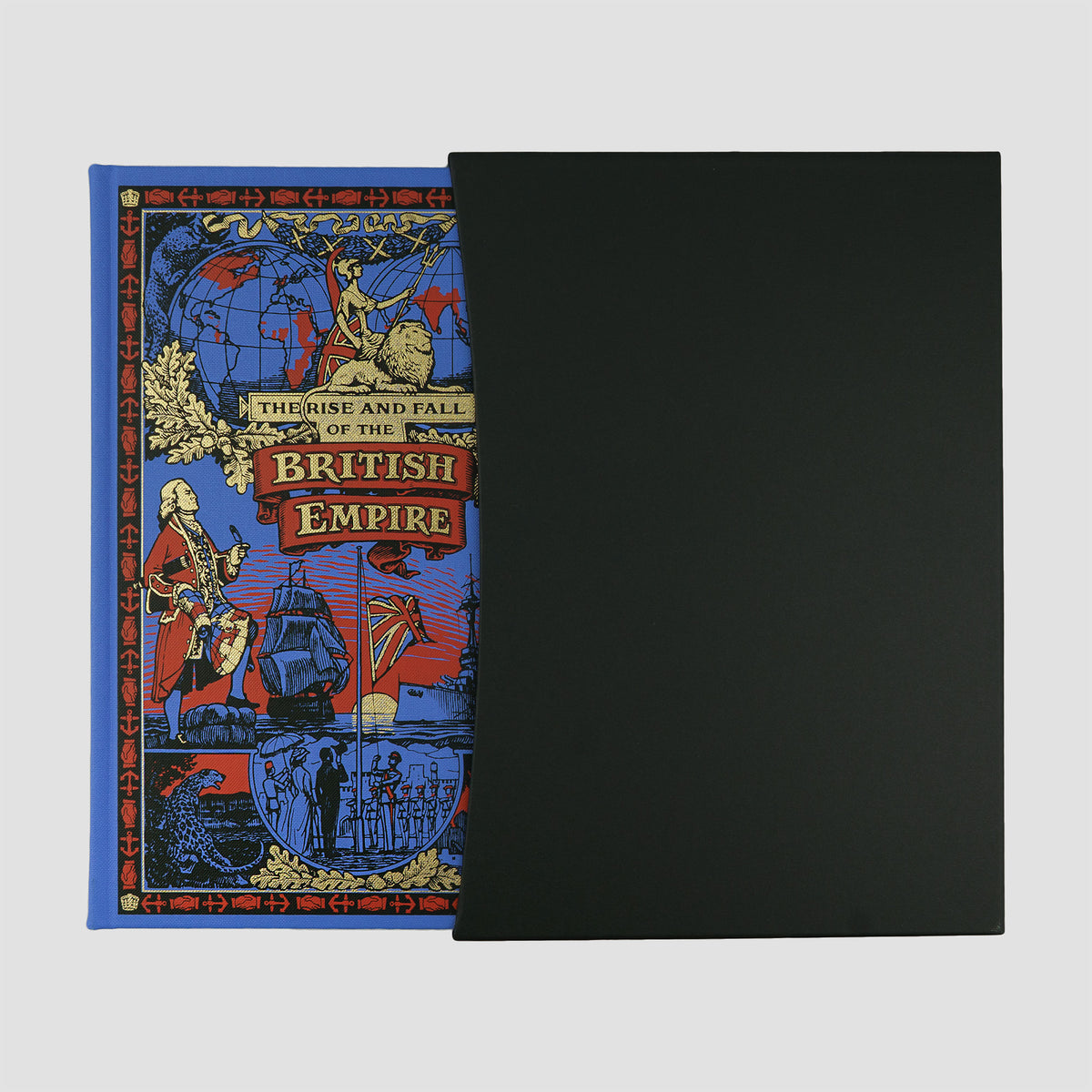 JAMES, Lawrence (1943– ). The Rise and Fall of the British Empire (The Folio Society, London, 2007).