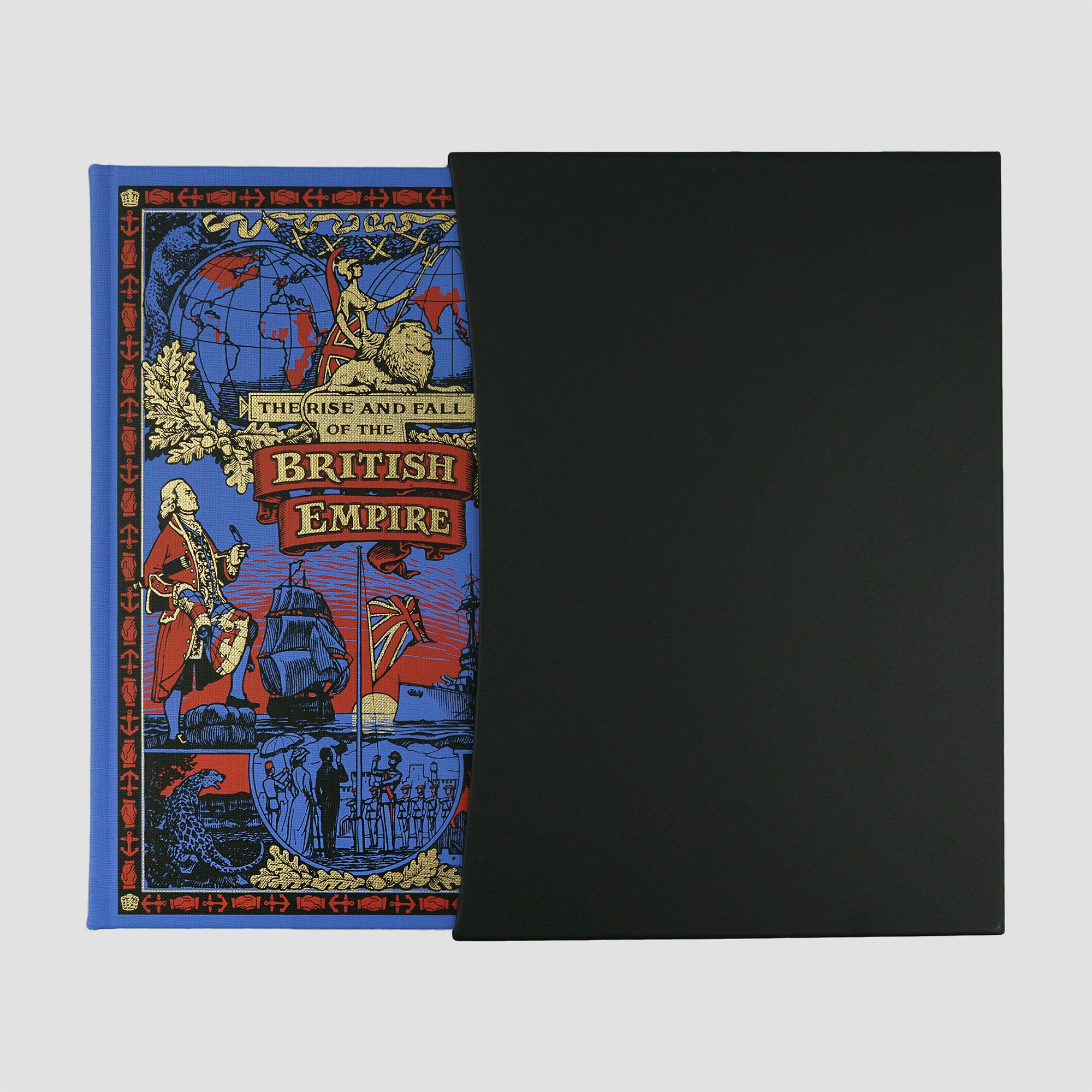 JAMES, Lawrence (1943– ). The Rise and Fall of the British Empire (The Folio Society, London, 2007).