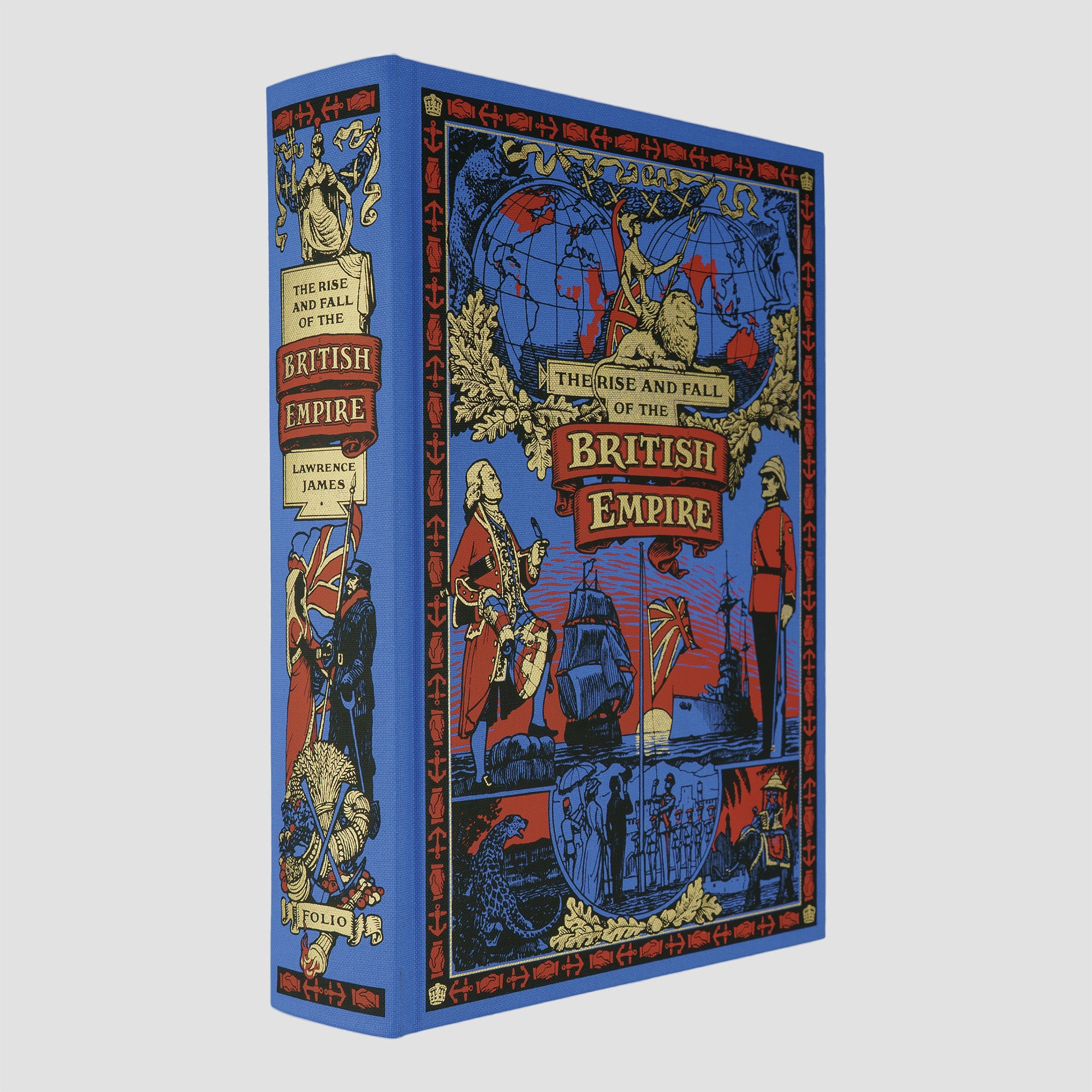 JAMES, Lawrence (1943– ). The Rise and Fall of the British Empire (The Folio Society, London, 2007).