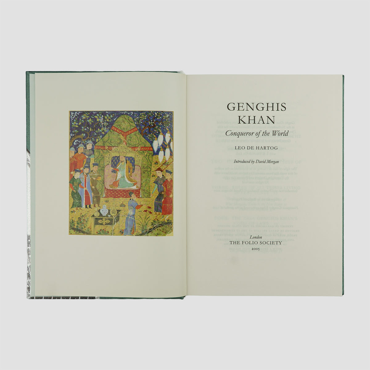 DE HARTOG, Leo (1948– ). Genghis Khan: Conqueror of the World (The Folio Society, London, 2005).