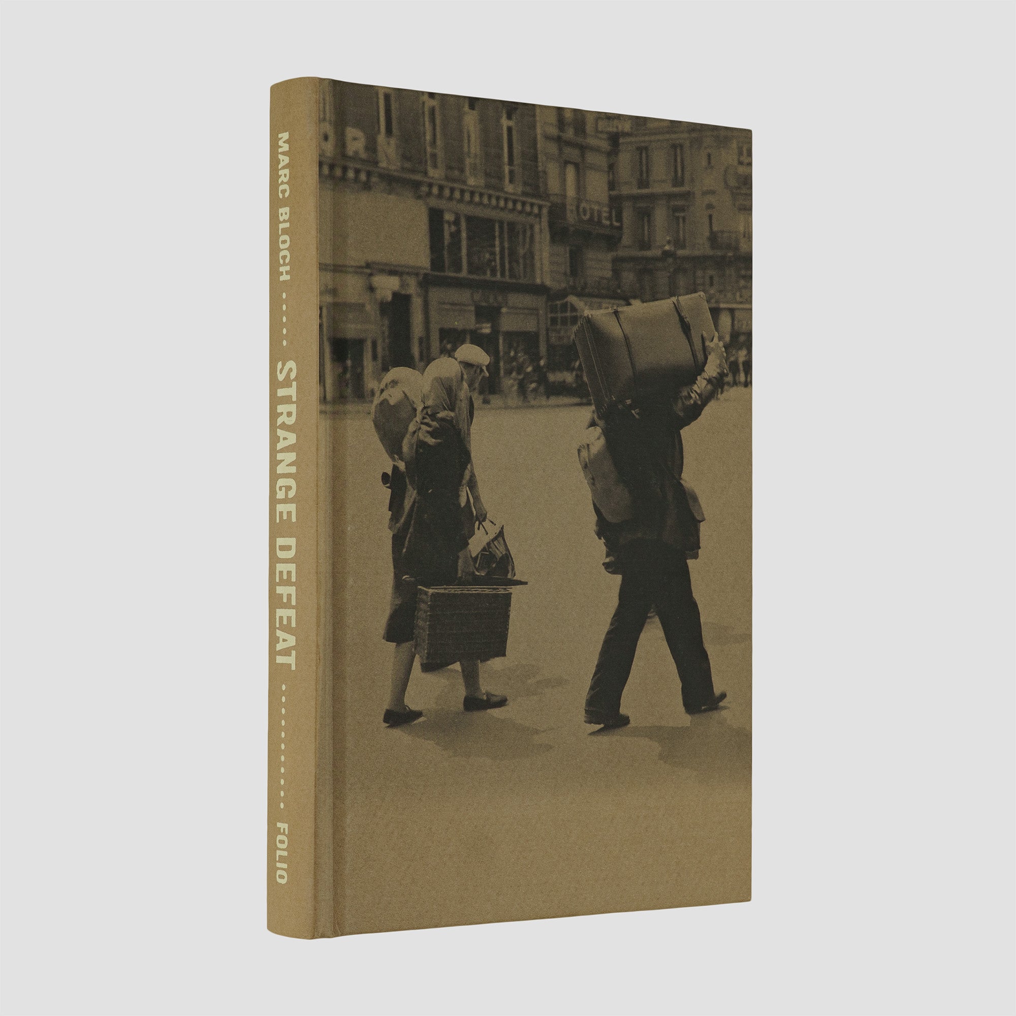 BLOCH, Marc (1886–1944). Strange Defeat: A Statement of Evidence Written in 1940 (The Folio Society, London, 2015).