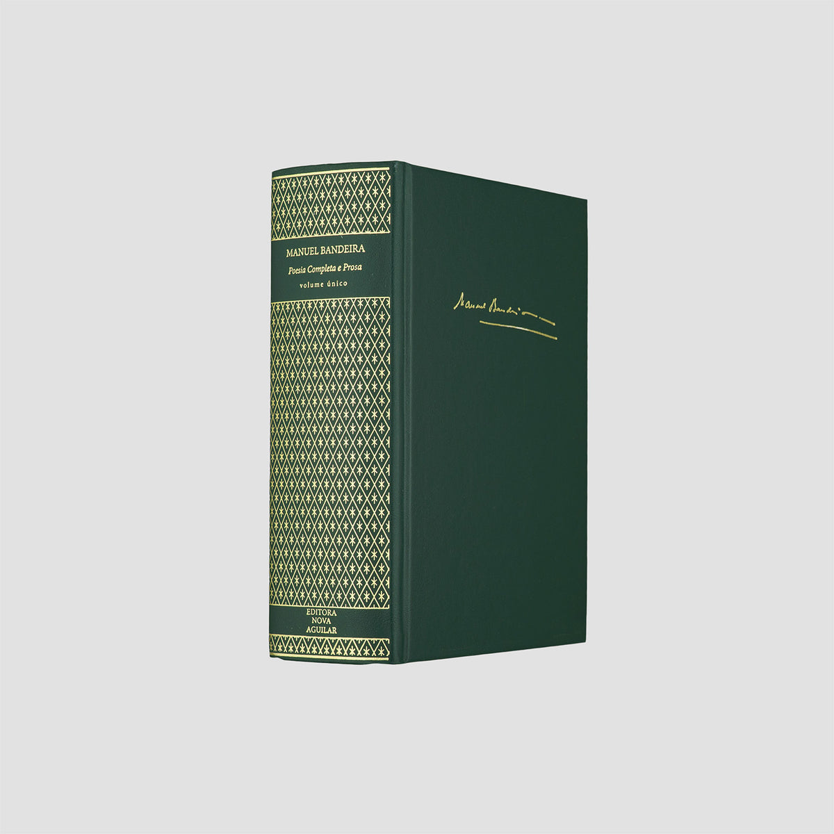 BANDEIRA, Manuel (1886–1968). Poesia Completa e Prosa (Editora Nova Aguilar, Rio de Janeiro, 2009).