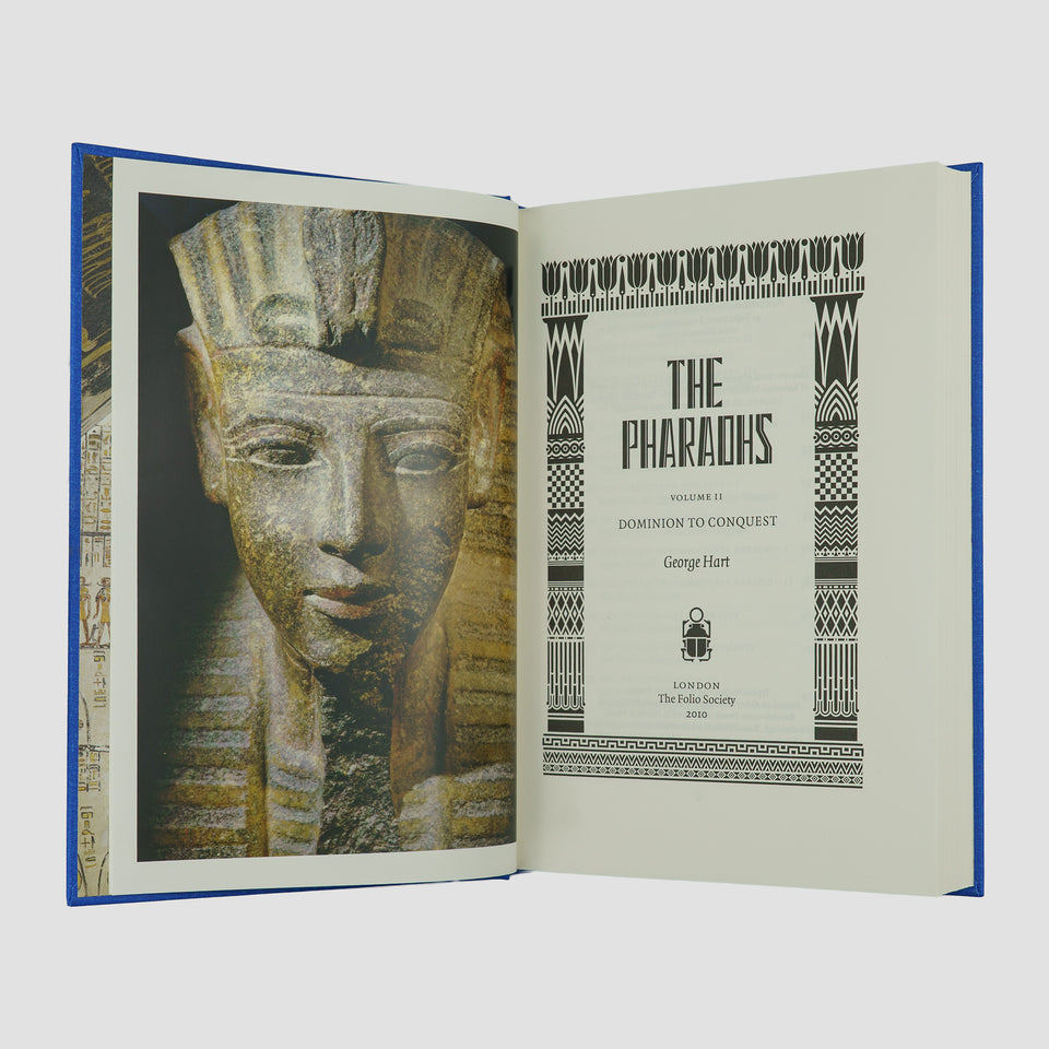 HART, George (1945–2021). The Pharaohs (The Folio Society, London, 2010), 2 vols.