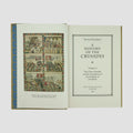 RUNCIMAN, Steven (1903–2000). A History of the Crusades (The Folio Society, London, 1994), 3 vols.