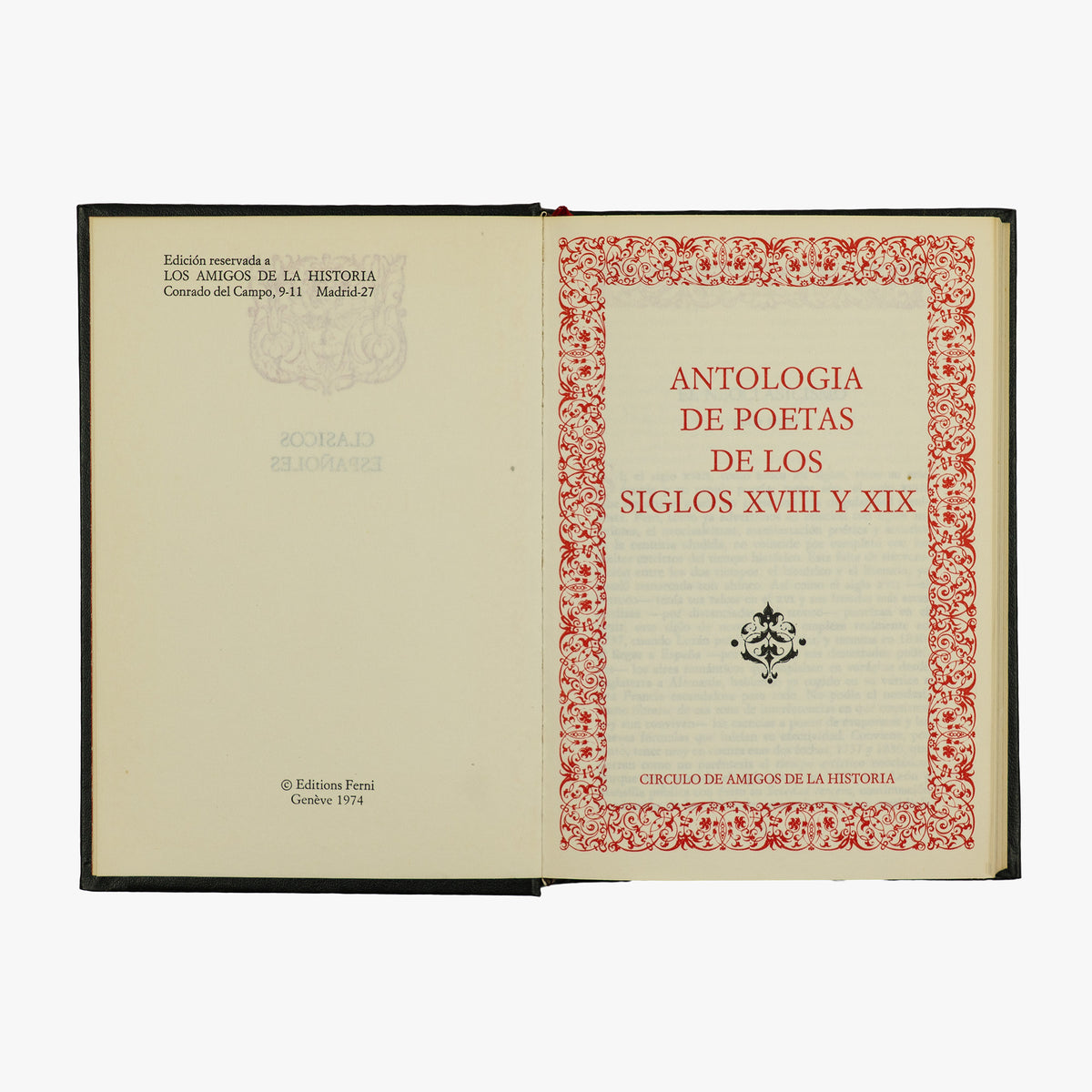 SAINZ DE ROBLES, Federico Carlos (org.) (séc. XX). Antología de poetas del siglo XV • Antología de poetas del siglo XVI • Antología de poetas del siglo XVII • Antología de poetas de los siglos XVIII y XIX (Editions Ferni, Madrid, 1972–1974), 4 vols.