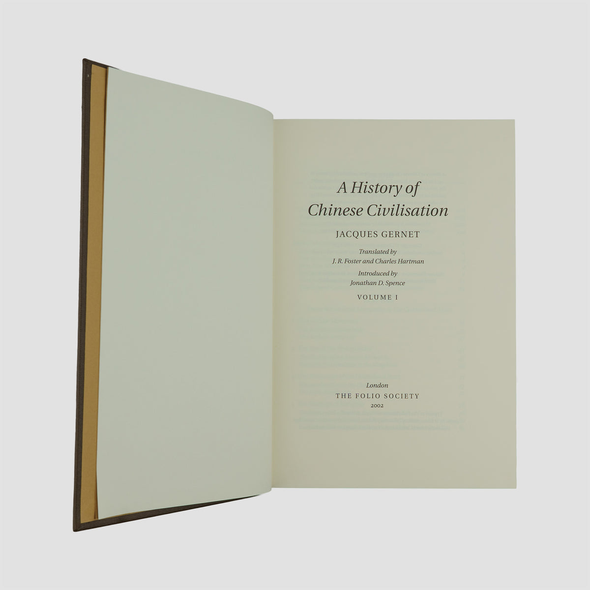 GERNET, Jacques (1921–2018). A history of Chinese civilisation (The Folio Society, London, 2006), 2 vols.