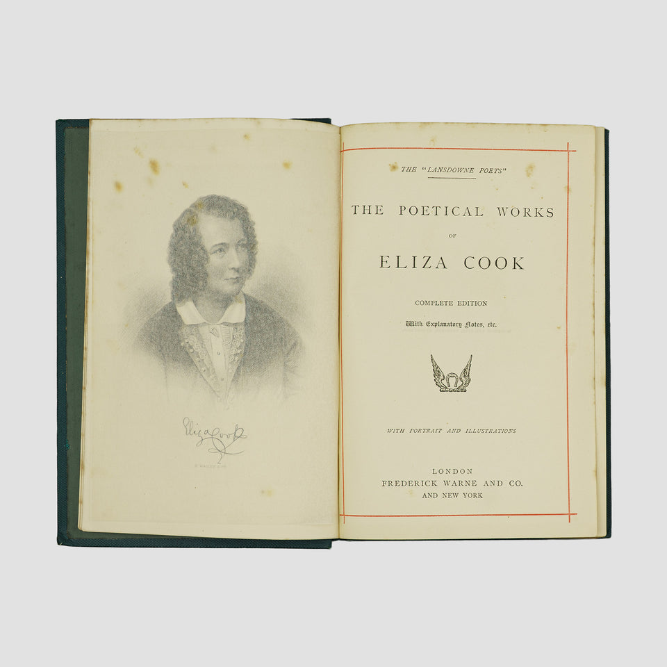 COOK, Eliza (1818–1889). The Poetical Works of Eliza Cook (Frederick Warne & Co., London/New York, c. 1880).