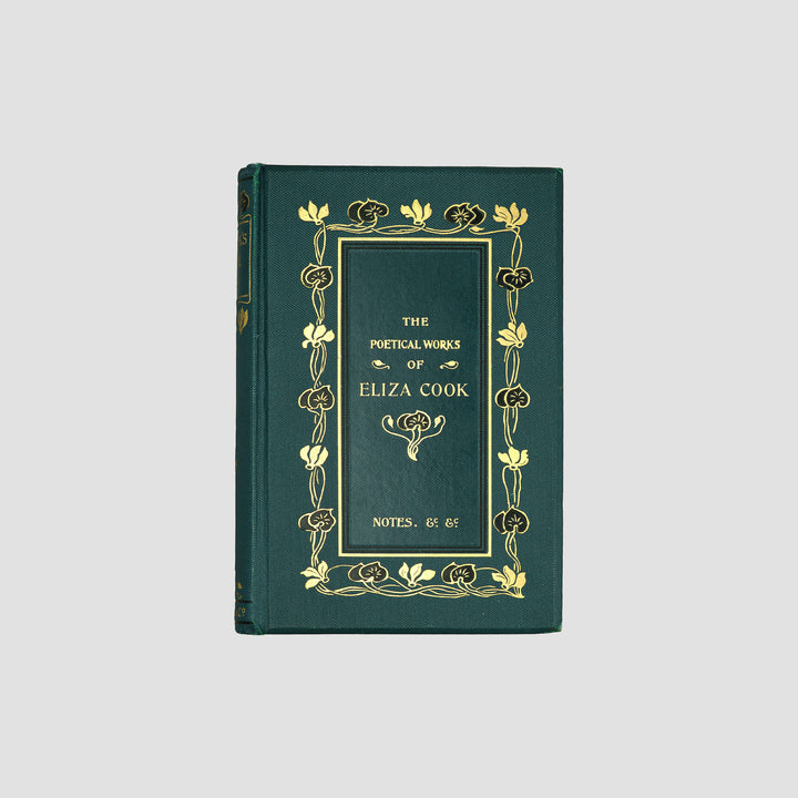 COOK, Eliza (1818–1889). The Poetical Works of Eliza Cook (Frederick Warne & Co., London/New York, c. 1880).