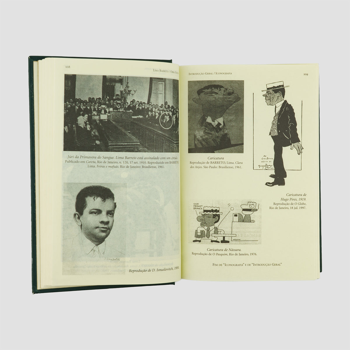 BARRETO, Lima (1881–1922). Prosa seleta (Editora Nova Aguilar, Rio de Janeiro, 2001).
