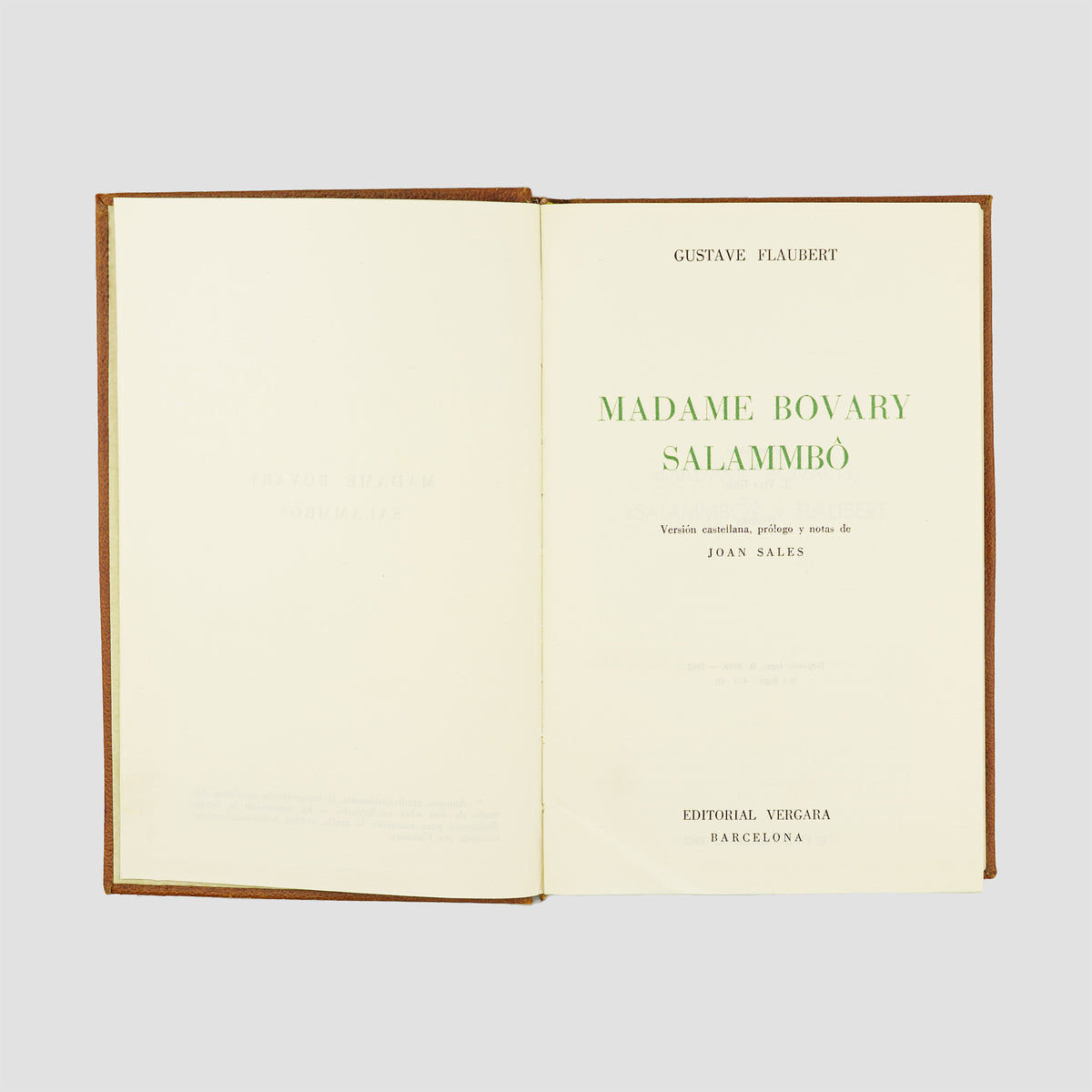 FLAUBERT, Gustave (1821-1880). Madame Bovary ·  Salammbô (Editorial Vergara, Barcelona, 1962).