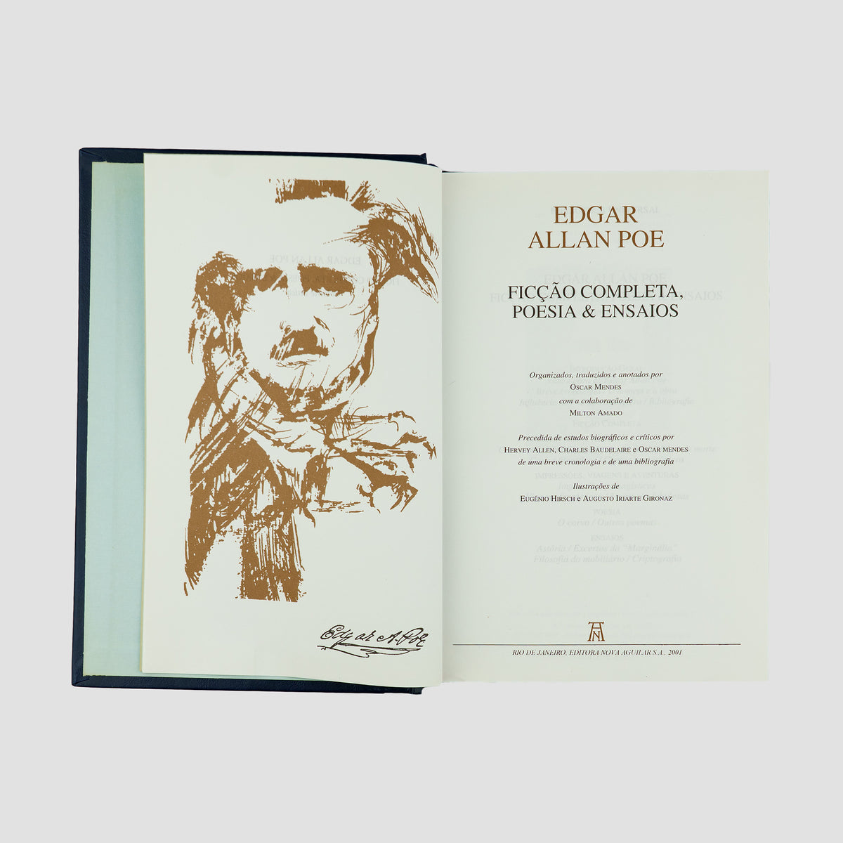 POE, Edgar Allan (1809–1849). Ficção Completa, Poesia e Ensaios (Editora Nova Aguilar, Rio de Janeiro, 2001).