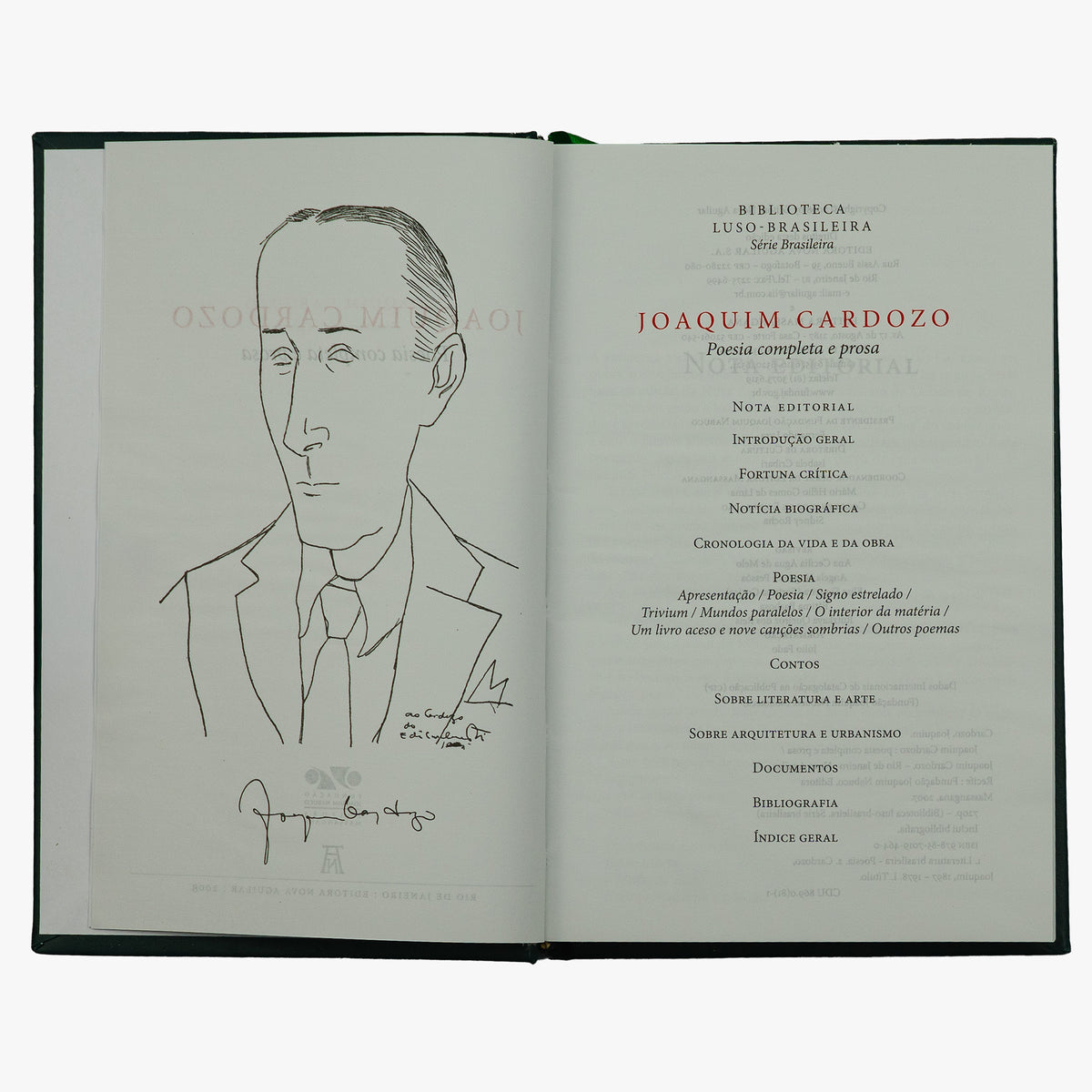 CARDOZO, Joaquim Maria Moreira (1897–1978). Poesia completa e prosa (Editora Nova Aguilar / Fundação Joaquim Nabuco – Editora Massangana, Rio de Janeiro, 2008).