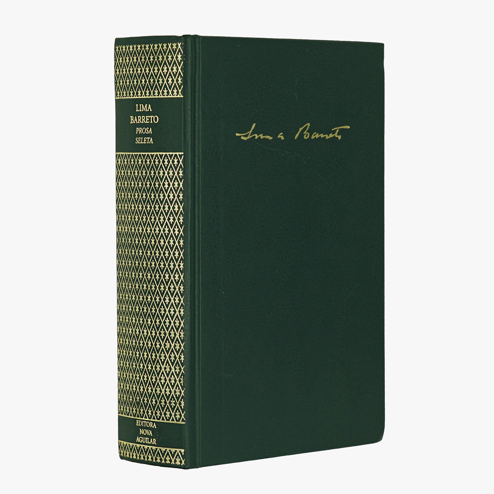 Lima Barreto — Prosa Seleta (Editora Nova Aguilar, 2001). Livro físico. Encadernação editorial com douração.