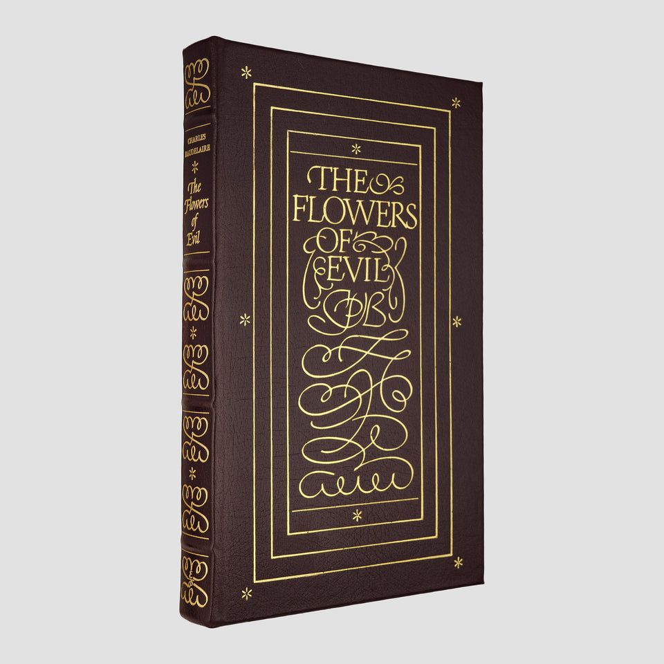 BAUDELAIRE, Charles (1821–1867). The Flowers of Evil (The Easton Press, Norwalk, 1977).