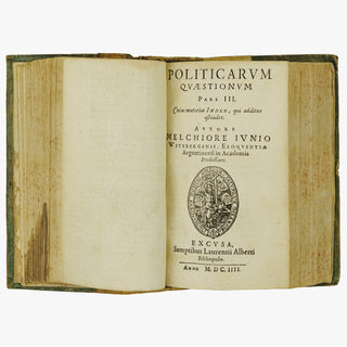 JUNIUS, Melchior (1545–1604). Politicarum Quaestionum Centum ac Tredecim in Eloquentiae Studiosorum Gratiam, Stylum Exercere Cupientium, Selectarum, ac in Partes Tres... (Christophorus Reusner / Laurentii Alberti, Rostochii, 1603–1604), 3 partes.