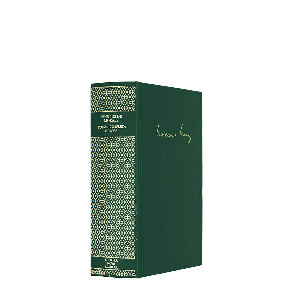 MORAES, Vinicius de (1913–1980). Poesia Completa e Prosa (Editora Nova Aguilar, Rio de Janeiro, 2004).