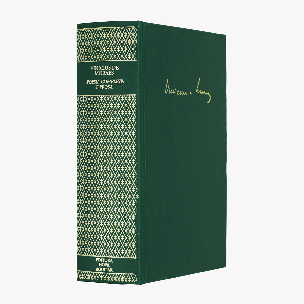 MORAES, Vinicius de (1913–1980). Poesia Completa e Prosa (Editora Nova Aguilar, Rio de Janeiro, 2004).