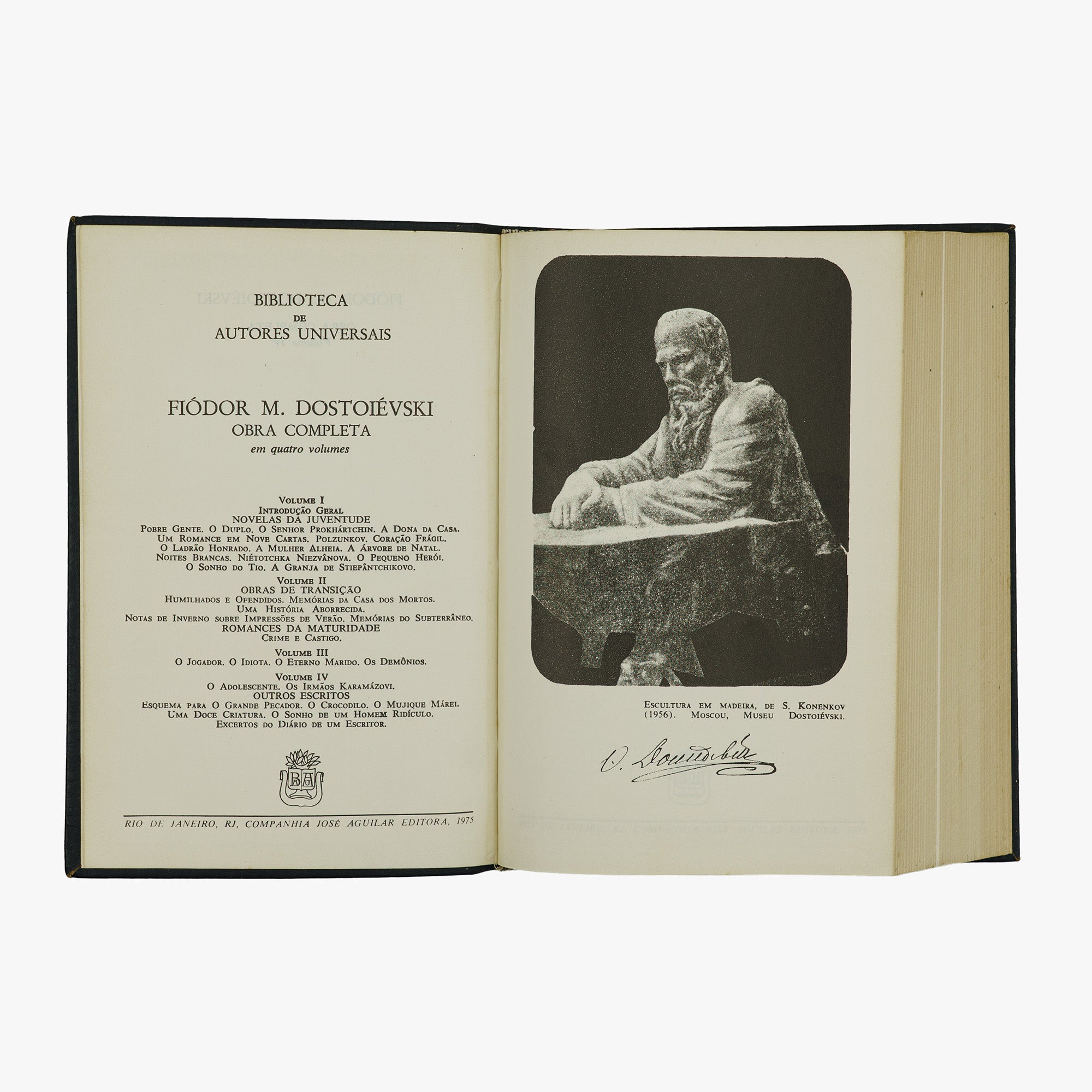 DOSTOIÉVSKI, Fiódor Mikhailovich (1821–1881). Obra Completa (Companhia Aguilar Editora, Rio de Janeiro, 1963/1975), 4 vols.