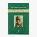 MELO NETO, João Cabral de (1920–1999). Poesia Completa e Prosa (Editora Nova Aguilar, Rio de Janeiro, 2008).