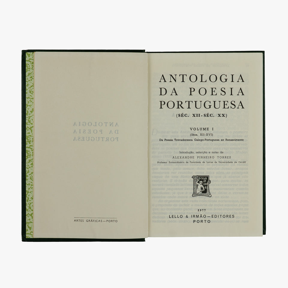 TORRES, Alexandre Pinheiro (1923–1999). Antologia da Poesia Portuguesa (Séc. XII–Séc. XX) (Lello & Irmão – Editores, Porto, 1977).