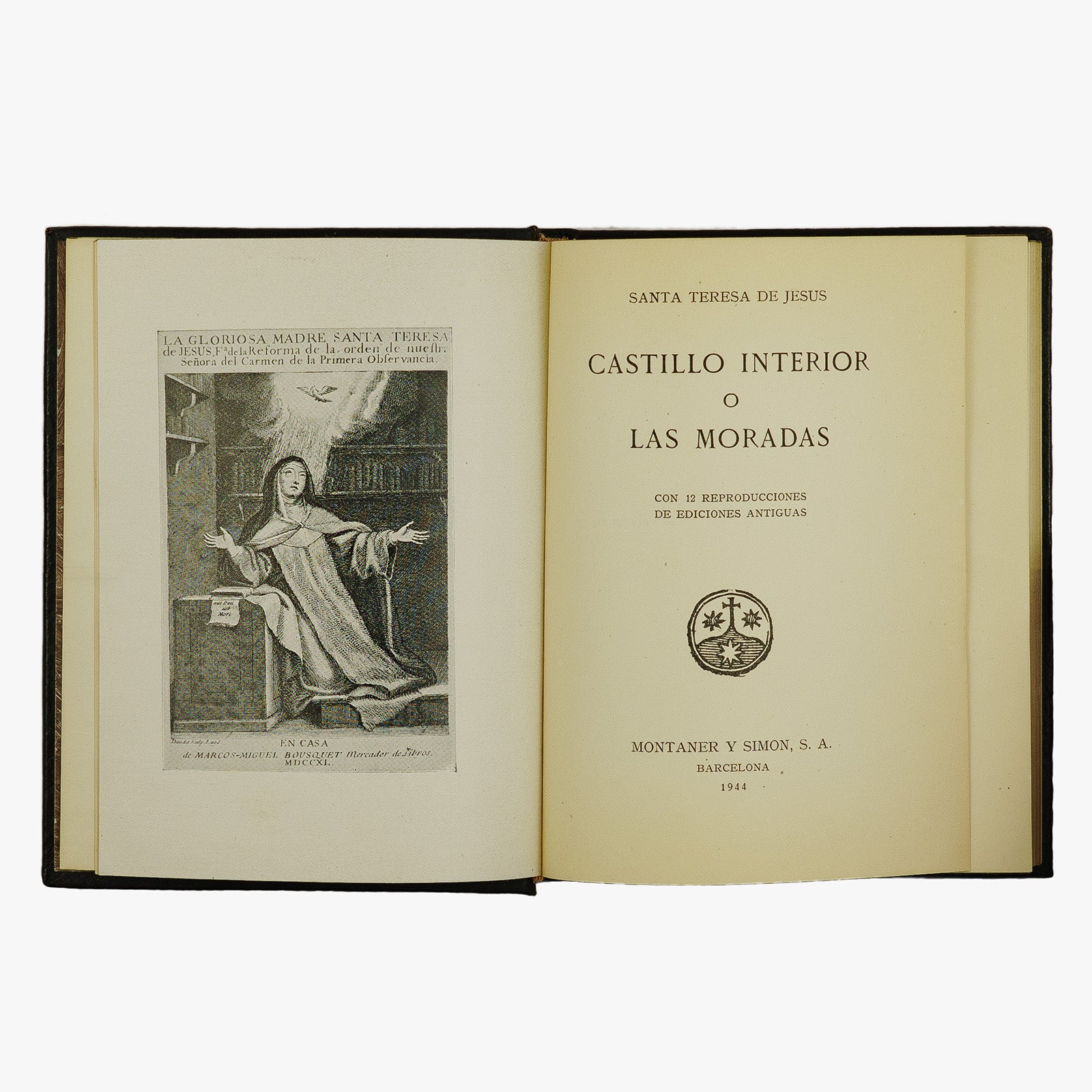 Santa Teresa de Jesús — Castillo interior o Las moradas (1944). Livro físico com reproduções fac-similares. Encadernação com douração.