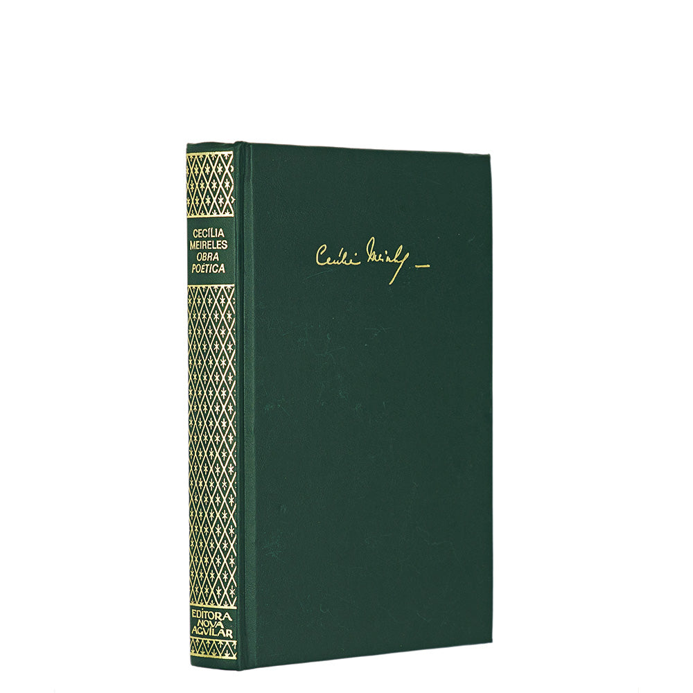 Cecília Meireles — Obra Poética (Editora Nova Aguilar, 1991). Livro físico. Encadernação editorial com douração.