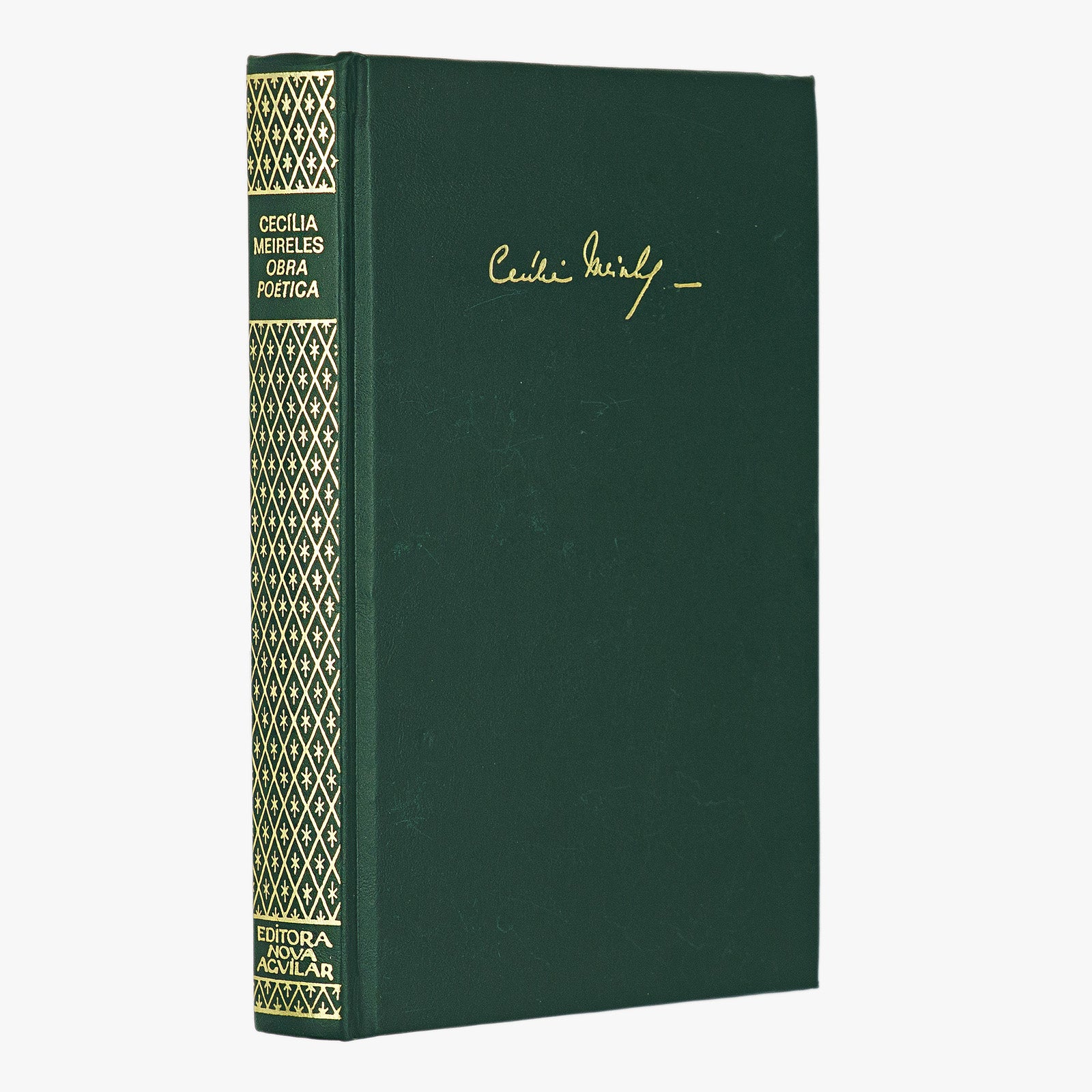 Cecília Meireles — Obra Poética (Editora Nova Aguilar, 1991). Livro físico. Encadernação editorial com douração.
