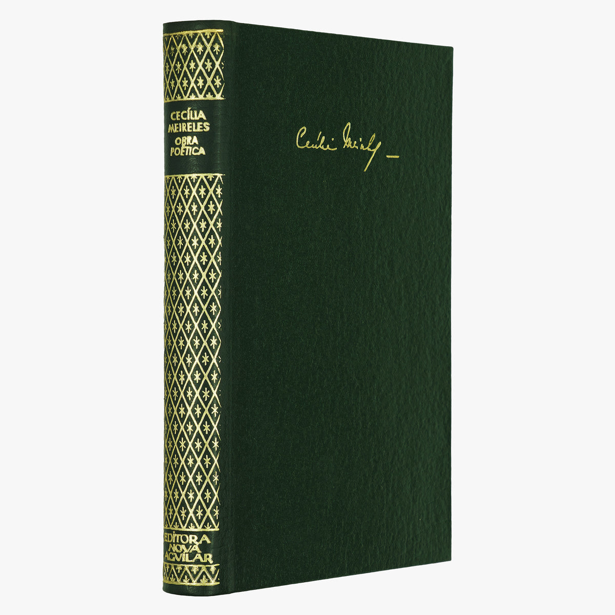 MEIRELES, Cecília (1901-1964). Obra poética (Editora Nova Aguilar, Rio de Janeiro, 1983).