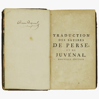 JUVÉNAL, Décime Junius (c. 55 – c. 140 d.C.) & PÉRSIO, Aulus Persius Flaccus (34 – 62 d.C). Traduction des Satires de Perse et de Juvénal (Compagnie des Libraires, Paris, 1737).