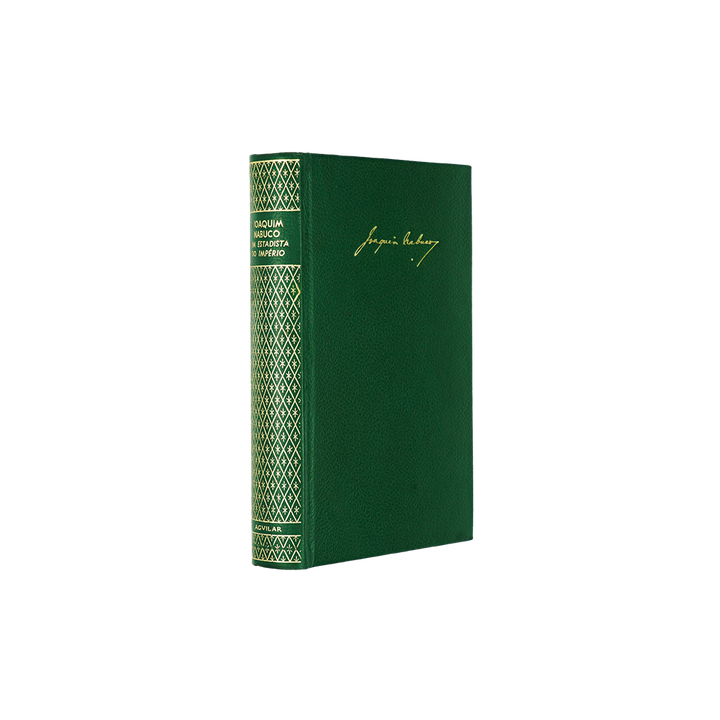 NABUCO, Joaquim (1849–1910). Um estadista do Império (Editora Nova Aguilar, Rio de Janeiro, 1975).