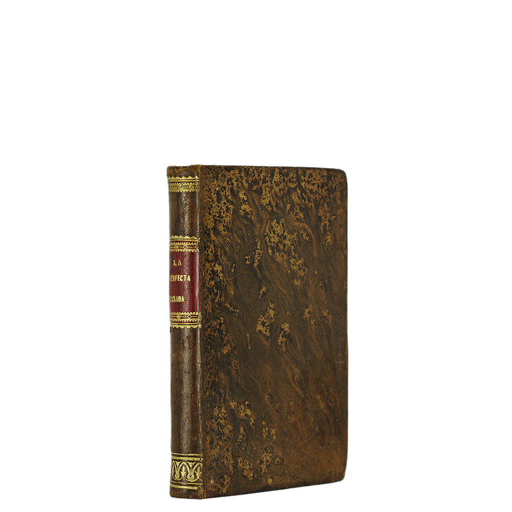 Fray Luis de León — La perfecta casada (Centro General de Administración, 1865). Encadernação em couro com douração. Livro físico.