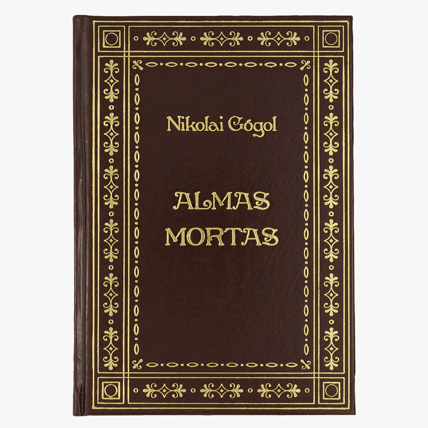 GÓGOL, Nikolai (1809–1852). Almas Mortas (Abril Cultural, São Paulo, 1983).