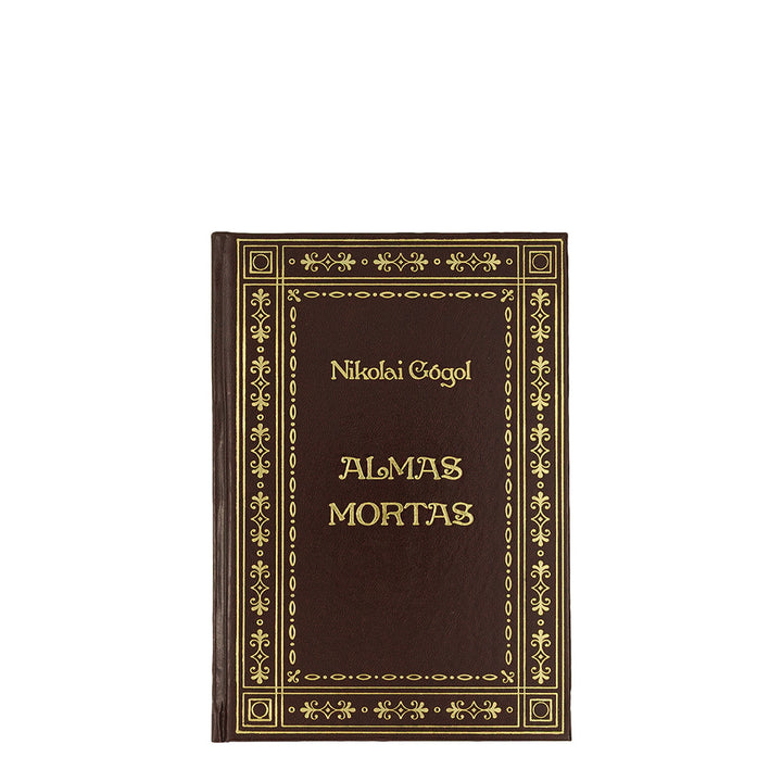 GÓGOL, Nikolai (1809–1852). Almas Mortas (Abril Cultural, São Paulo, 1983).