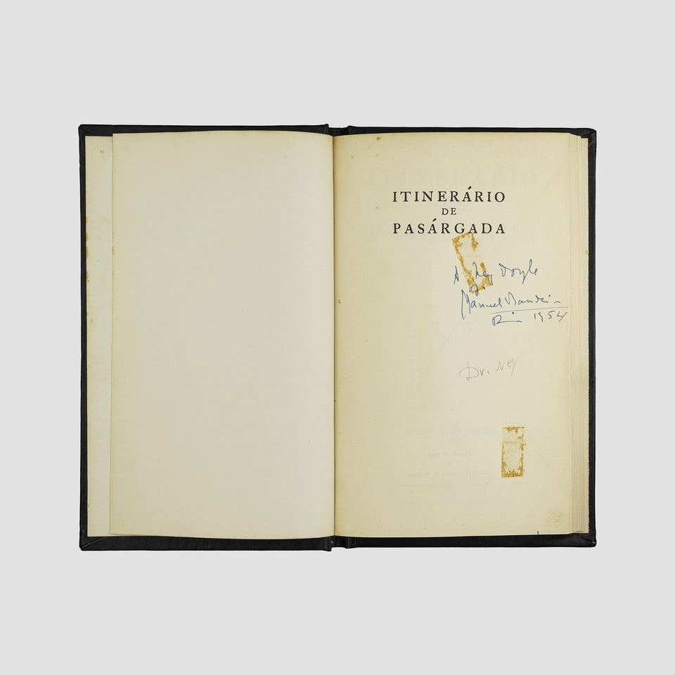 BANDEIRA, Manuel (1886–1968). Itinerário de Pasárgada (Edições Jornal de Letras, Rio de Janeiro, 1954); De poetas e de poesia (Ministério da Educação e Cultura / Serviço de Documentação, Rio de Janeiro, s.d.).