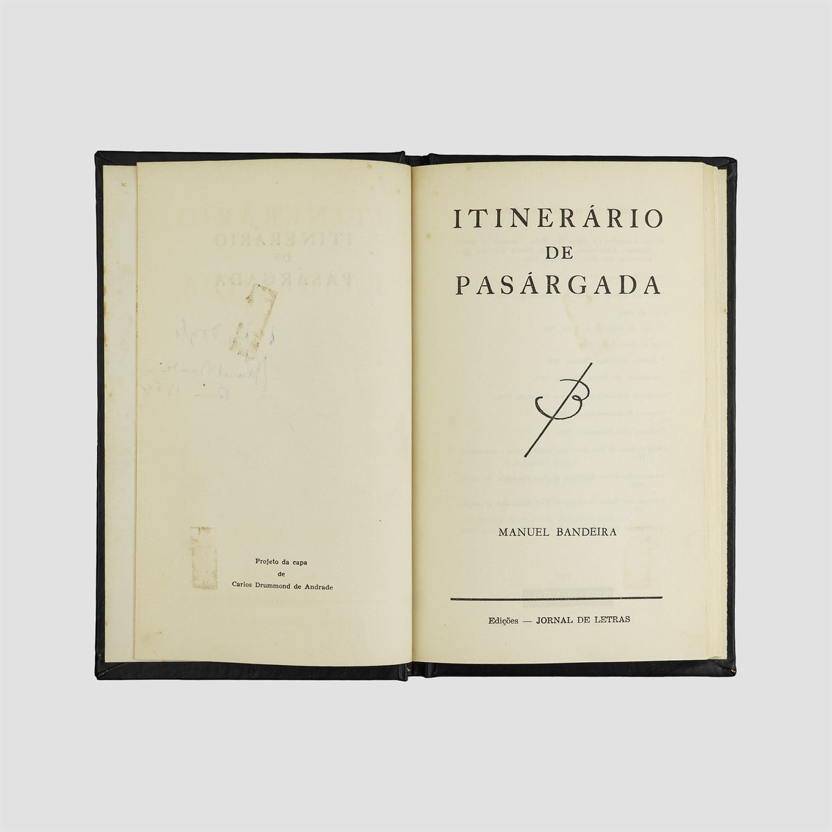 BANDEIRA, Manuel (1886–1968). Itinerário de Pasárgada (Edições Jornal de Letras, Rio de Janeiro, 1954); De poetas e de poesia (Ministério da Educação e Cultura / Serviço de Documentação, Rio de Janeiro, s.d.).