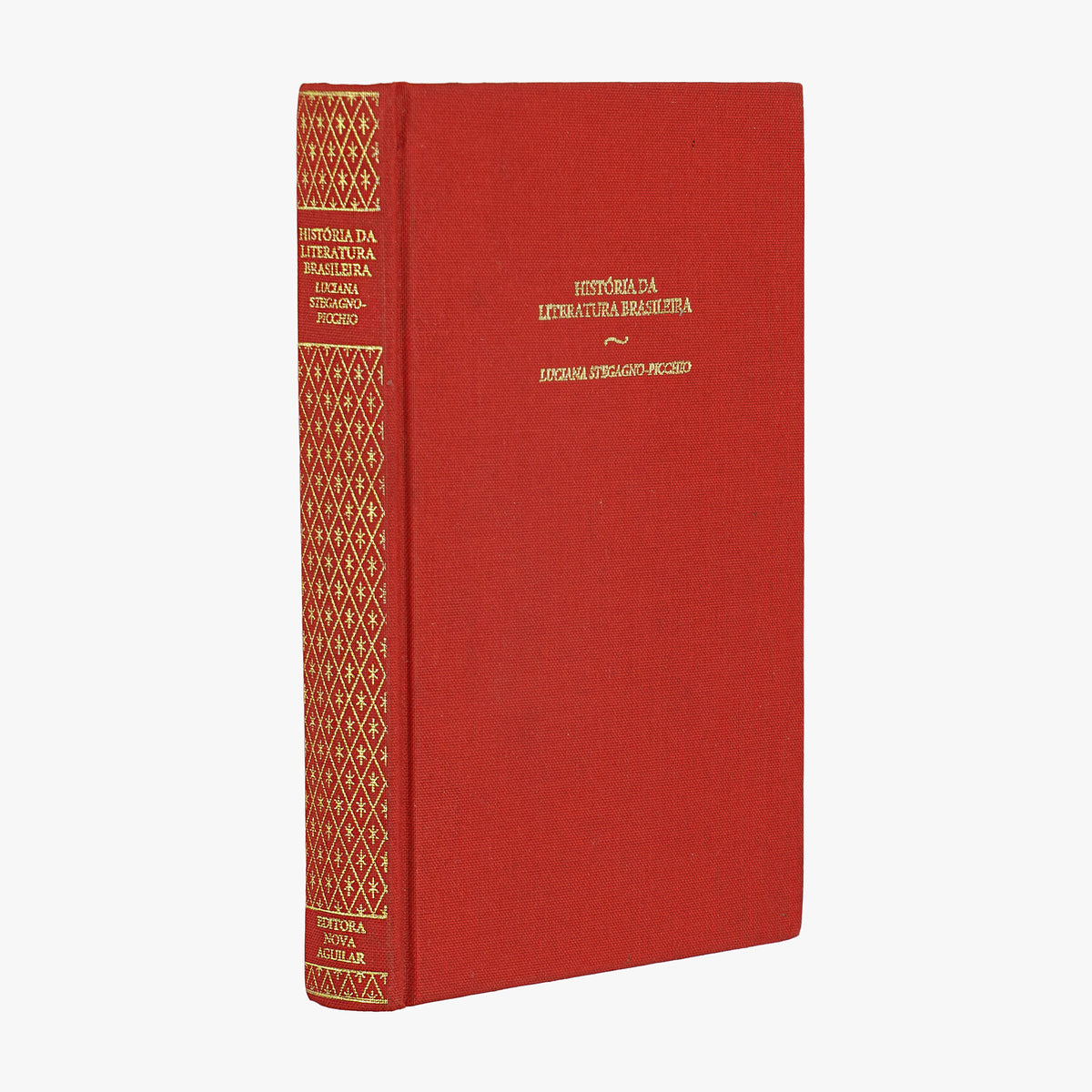 Luciana Stegagno Picchio — História da Literatura Brasileira (1997). Livro físico. Nova Aguilar. 