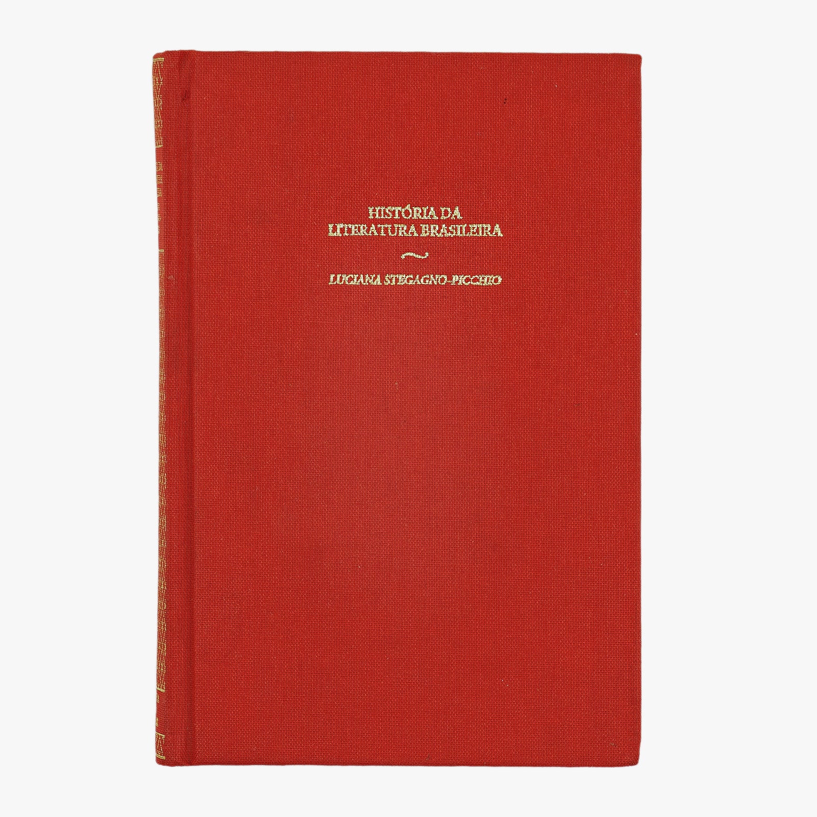 Luciana Stegagno Picchio — História da Literatura Brasileira (1997). Livro físico. Nova Aguilar. 