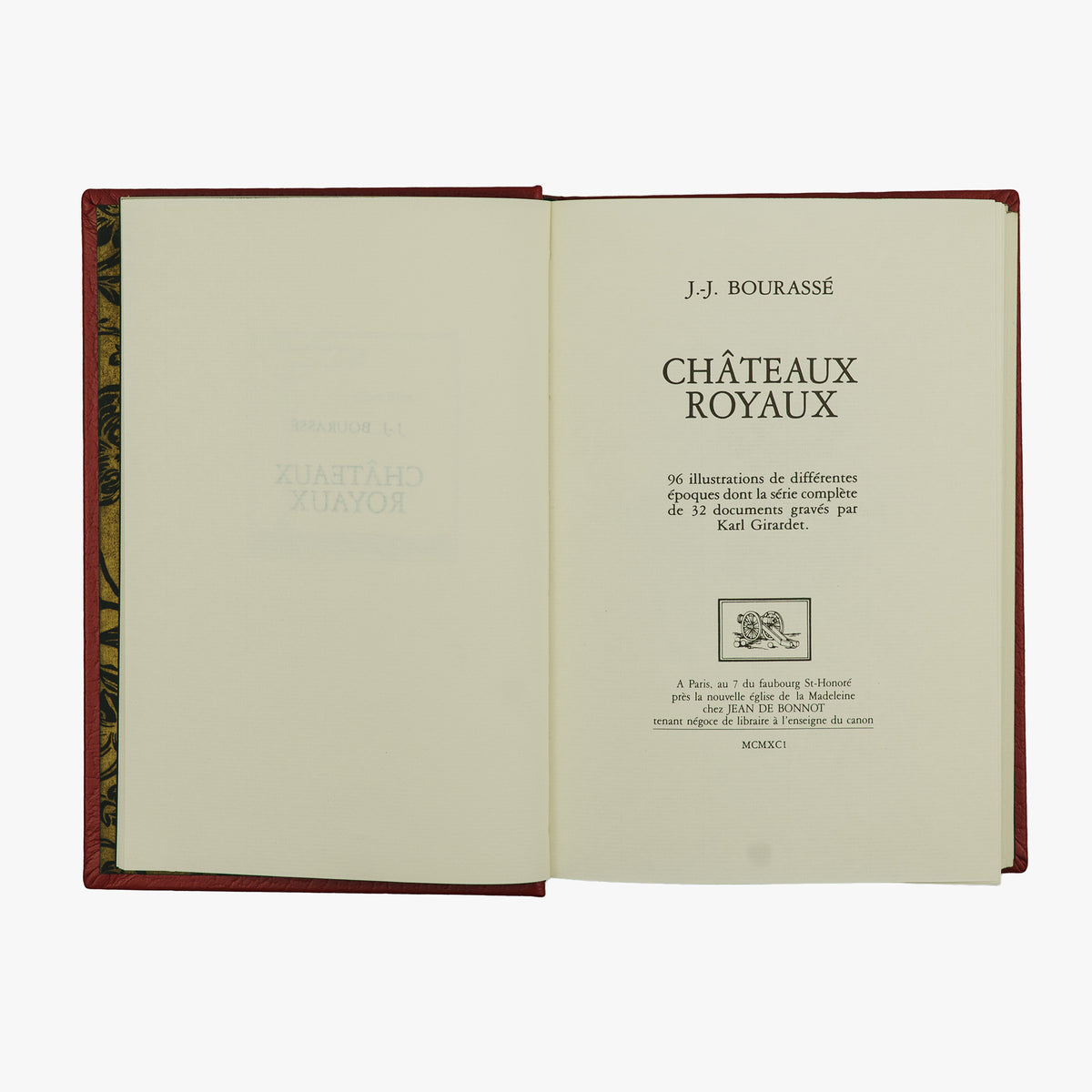 BOURASSÉ, Jean-Jacques (1813–1872). Châteaux royaux (Jean de Bonnot, Paris, 1991).