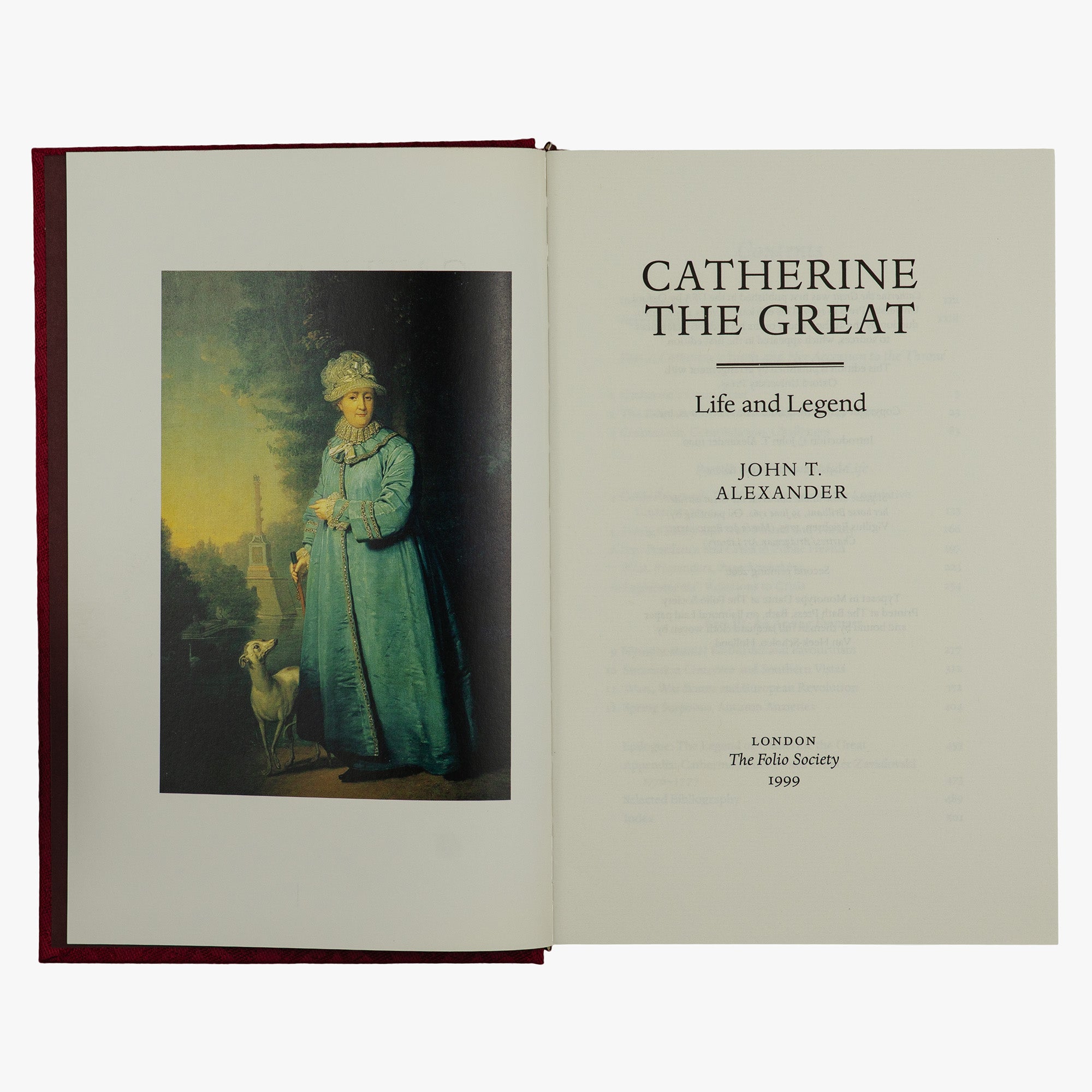 ALEXANDER, John Tighlman (1935–2010). Catherine the Great: Life and Legend (The Folio Society, London, 1999).