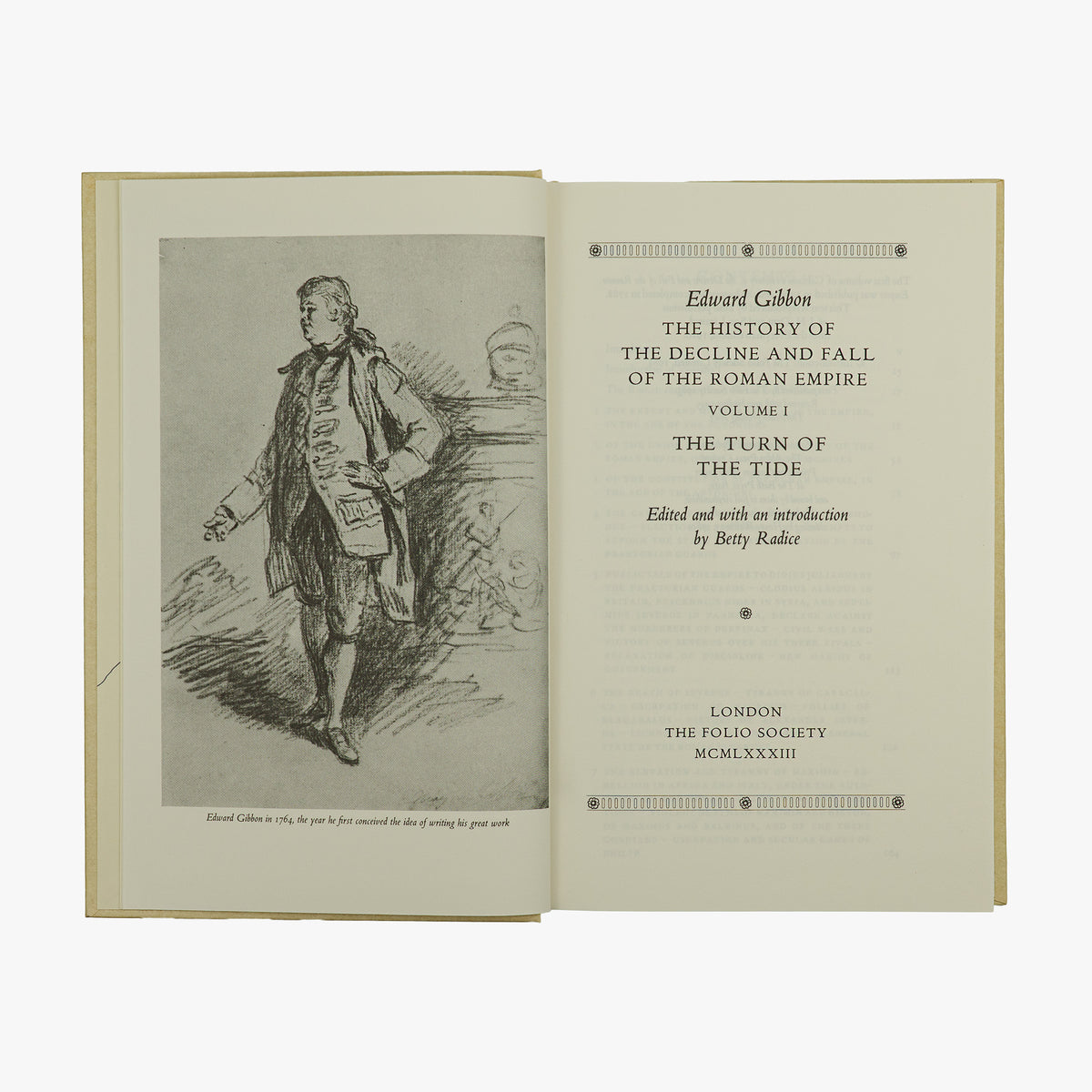 GIBBON, Edward (1737–1794). The History of the Decline and Fall of the Roman Empire (The Folio Society, London, 1983–1990), 8 vols.