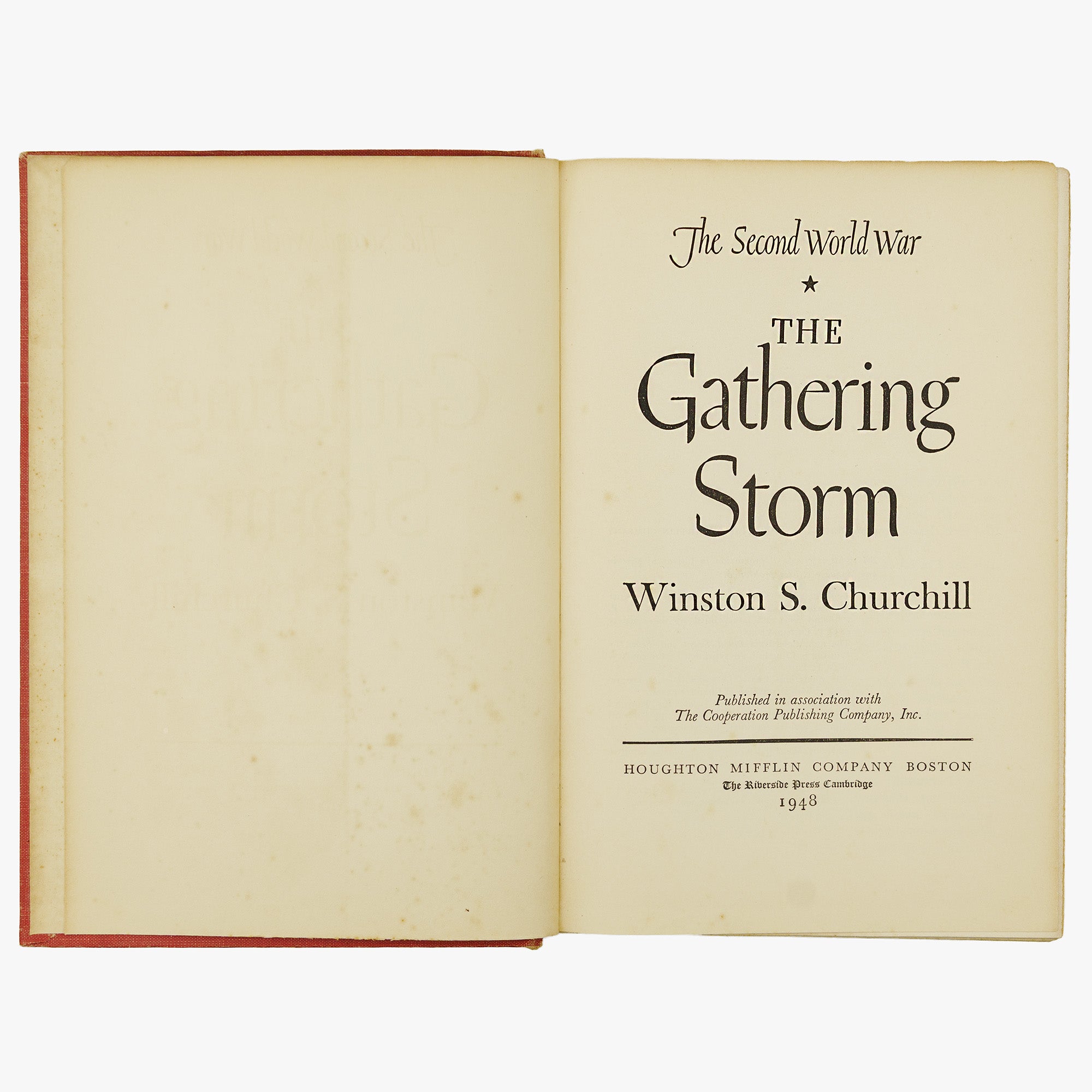 CHURCHILL, Winston Leonard Spencer (1874–1965). The Second World War (Houghton Mifflin Company, Boston, 1948–1953), 6 vols.