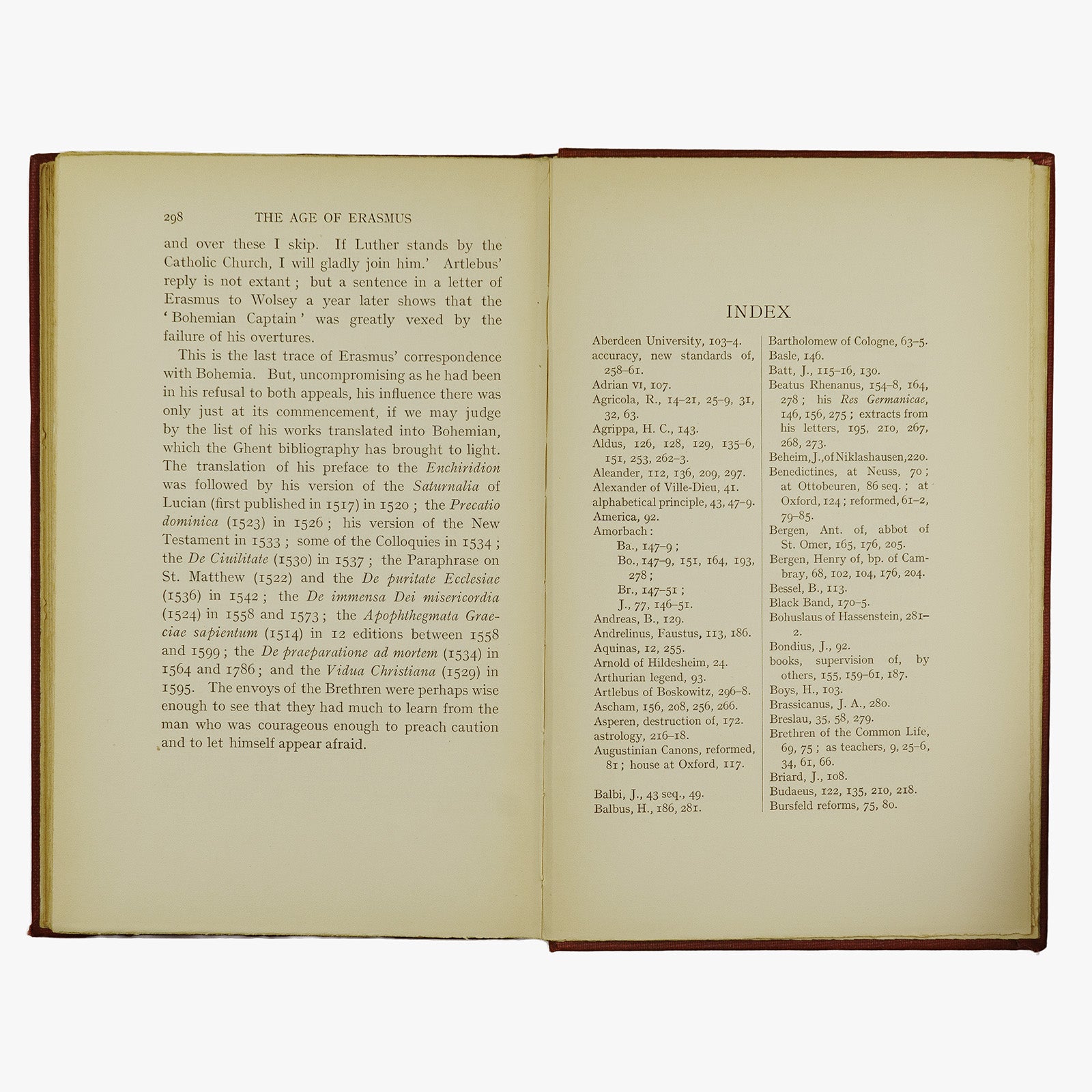 ALLEN, Percy Stafford (1869–1933). The Age of Erasmus: Lectures Delivered in the Universities of Oxford and London (Clarendon Press, Oxford, 1914).
