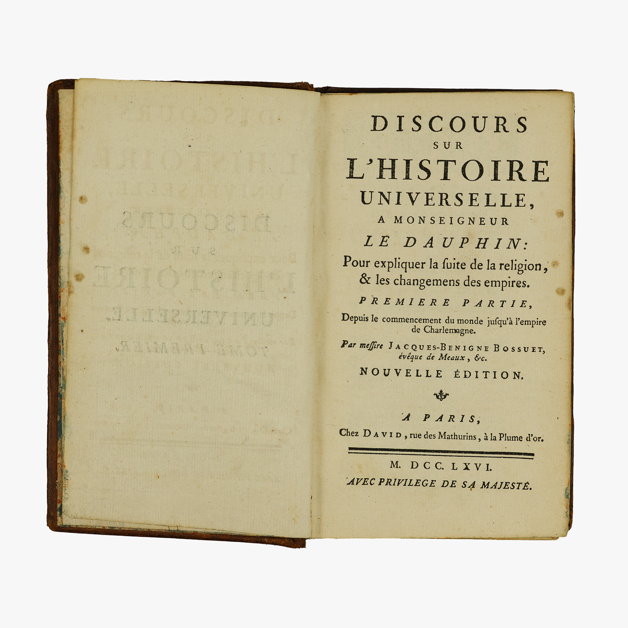 BOSSUET, Jacques-Bénigne (1627–1704); ANÔNIMO [séc. XVIII]. Discours sur l’Histoire Universelle; Suite de l’Histoire Universelle (David, Paris, 1766).