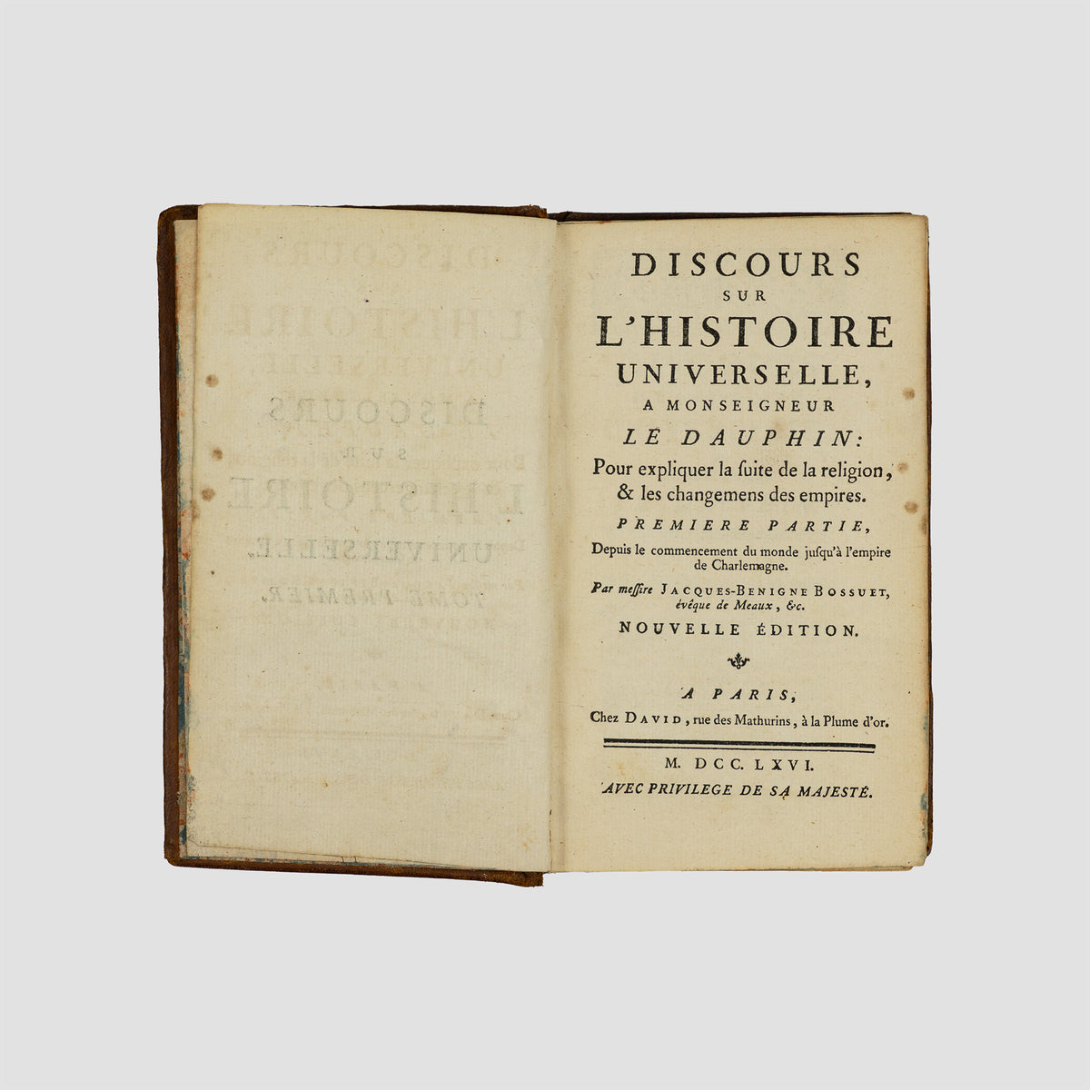 BOSSUET, Jacques-Bénigne (1627–1704); ANÔNIMO [séc. XVIII]. Discours sur l’Histoire Universelle; Suite de l’Histoire Universelle (David, Paris, 1766).