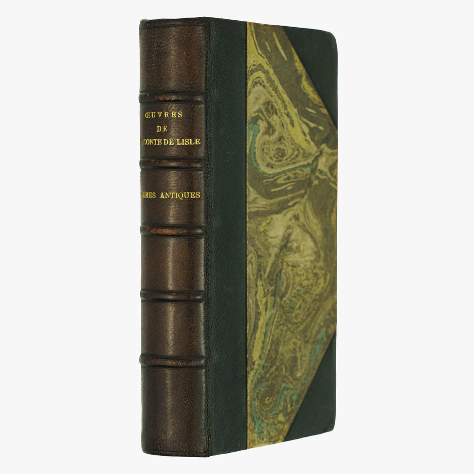 LISLE, Leconte de (1818–1894). Poèmes antiques (Alphonse Lemerre, Paris, c. 1910).