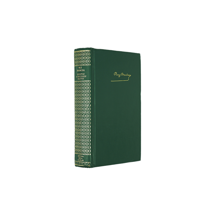 BARBOSA DE OLIVEIRA, Rui (1849–1923). Escritos e discursos seletos (Editora Nova Aguilar, Rio de Janeiro, 1997).