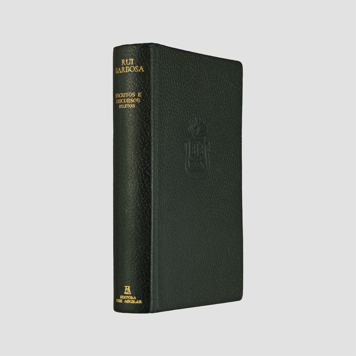 BARBOSA, Rui (1849–1923). Escritos e discursos seletos (Editôra José Aguilar, Rio de Janeiro, 1960).